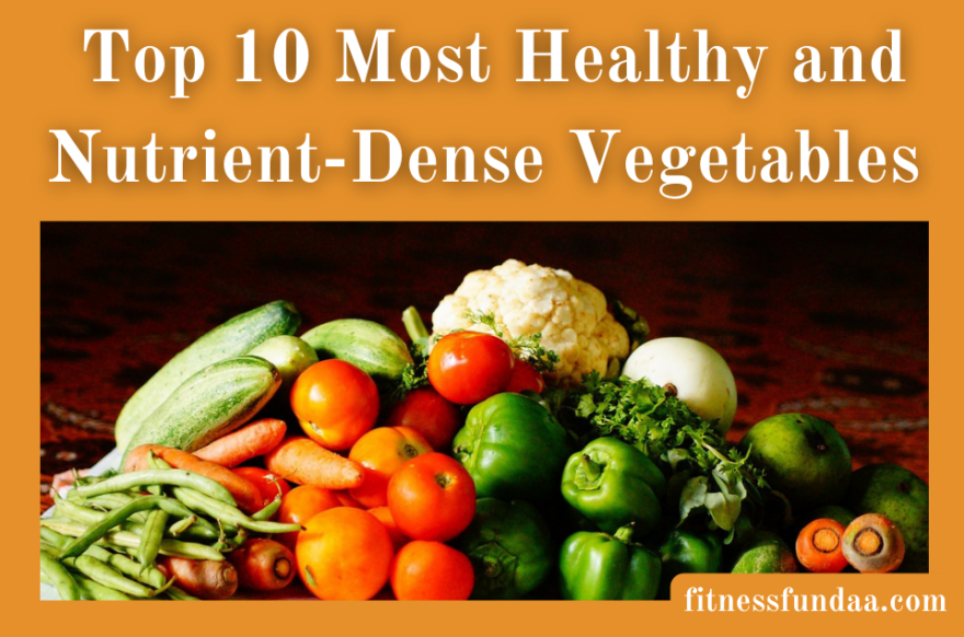 Most Healthy and Nutrient-Dense Vegetables