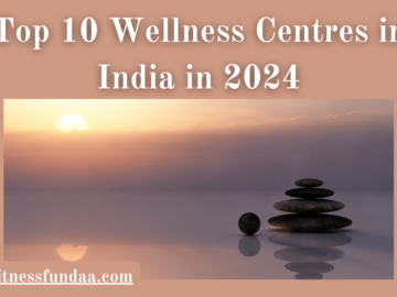 Wellness Centres in India