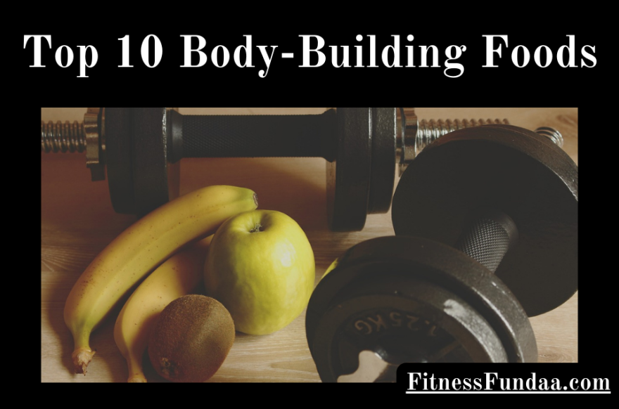 Body-Building Foods