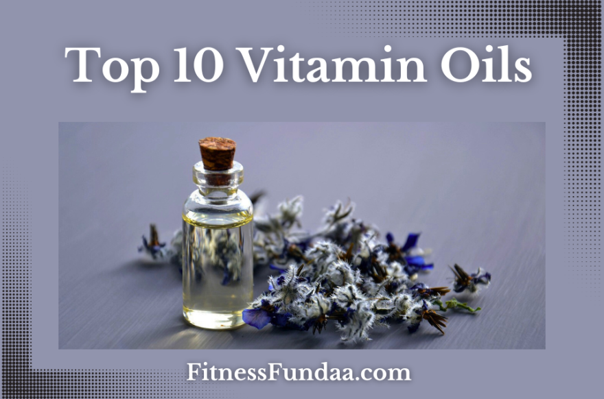 Vitamin Oils
