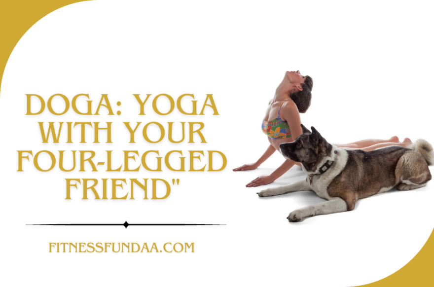 Doga: Yoga with Your Four-Legged Friend
