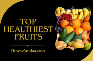 Healthiest Fruits